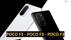 12 Interesting Facts about New Poco F3 Flagship Killer Reborn – Part 2