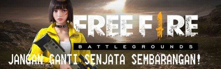 Jangan Ganti Senjata Sembarangan! Kenali 5 Jenis Senjata Ini Sebelum Main Free Fire!