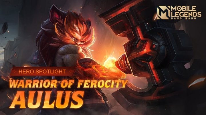 你应该知道的英雄Aulus在Mobile Legends中的优势