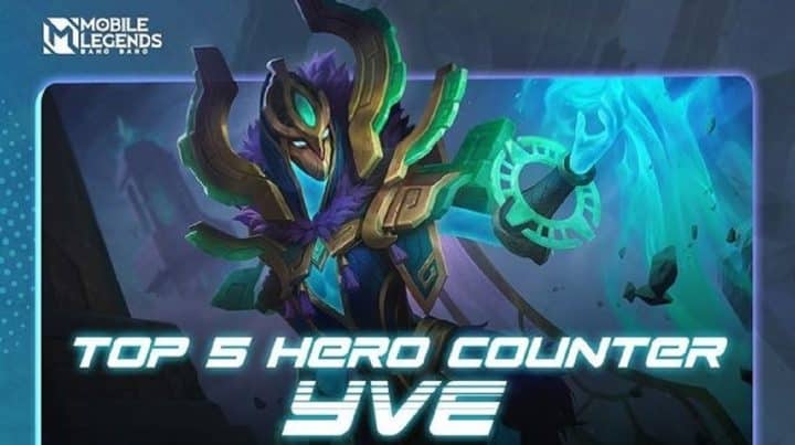 Hero Counter Yve Terkuat Di Mobile Legends 2022