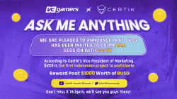 Ayo Ikutan Event AMA VCGamers x CertiK, Total Hadiah Hingga 1.000 BUSD