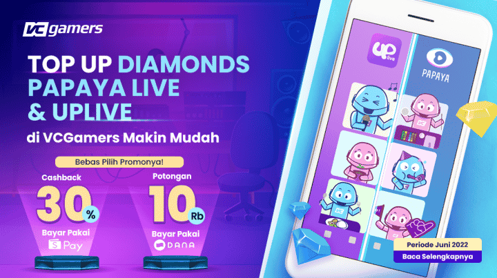 Top Up Diamonds Papaya Live dan Uplive di VCGamers, Banyak Promo!