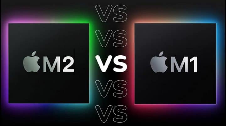 Comparison of Apple M1 Vs M2, Who is the Best?
