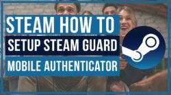 How to Activate Steam Mobile Authenticator, Note This!