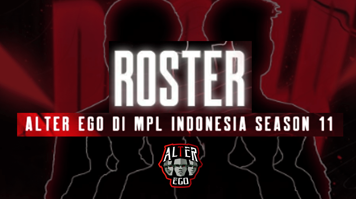 Roster Alter Ego in MPL Season 11