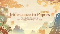 Iridescence In Papers Genshin Impact Web 事件指南