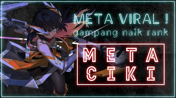 关于 MLBB 中的 Meta Ciki 你需要知道的一切