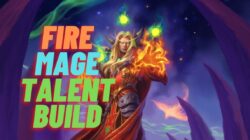 Fire Mage Talent Recommendations For PvP, Use This!