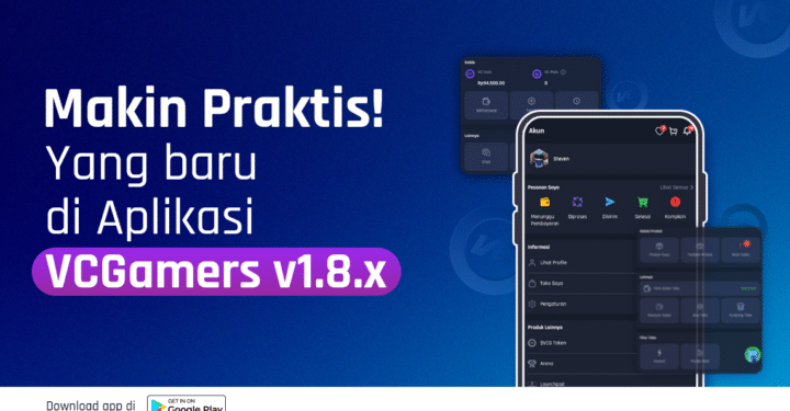 Update Aplikasi VCGamers v1.8.x, Cek Yuk!